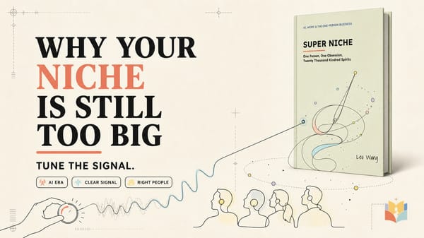 Super Niche: Why Your Niche Is Still Too Big in the AI Era